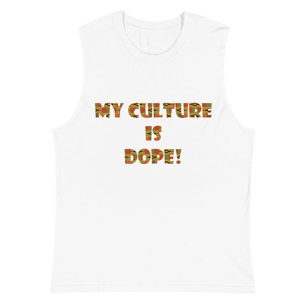 My Culture Is Dope Unisex Muscle Shirt