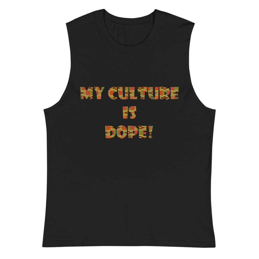 My Culture Is Dope Unisex Muscle Shirt