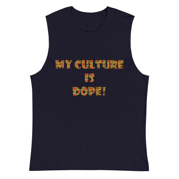 My Culture Is Dope Unisex Muscle Shirt