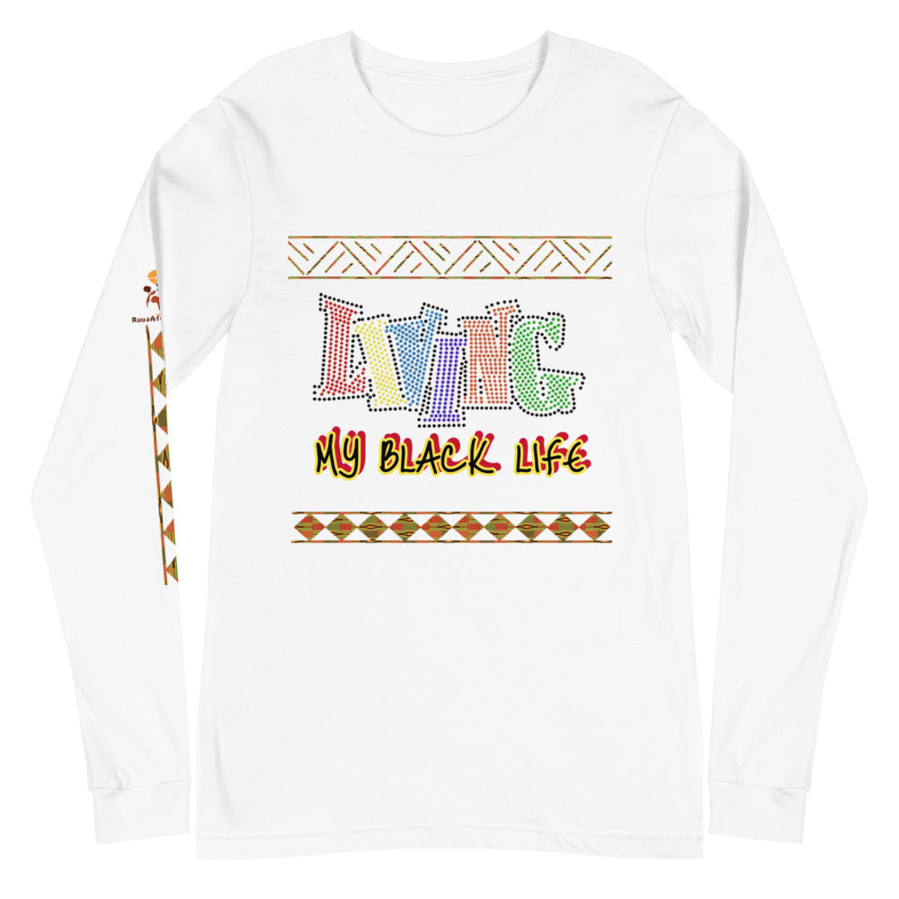Living My Black Life Unisex Long Sleeve Tee