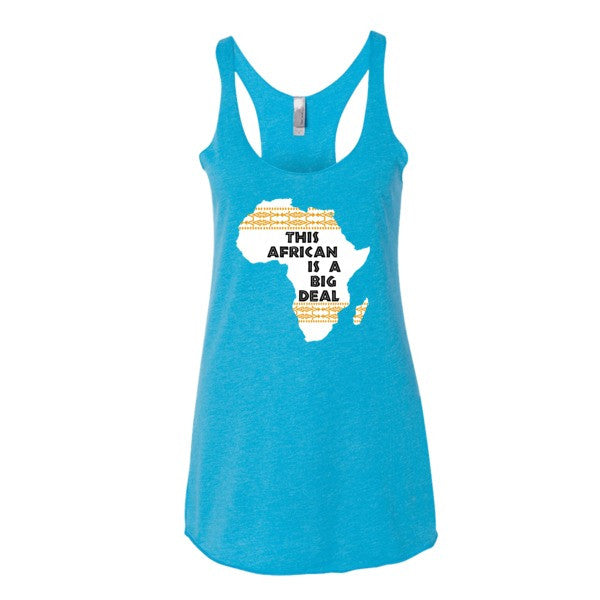 This African Is A Big Deal - Women's tank top