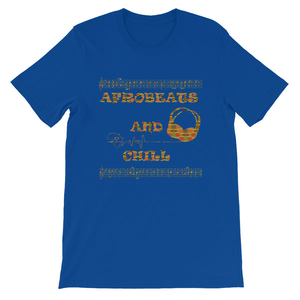 Afrobeats and Chill Short-Sleeve Unisex T-Shirt