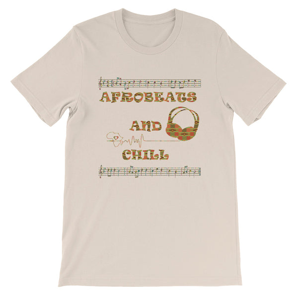 Afrobeats and Chill Short-Sleeve Unisex T-Shirt
