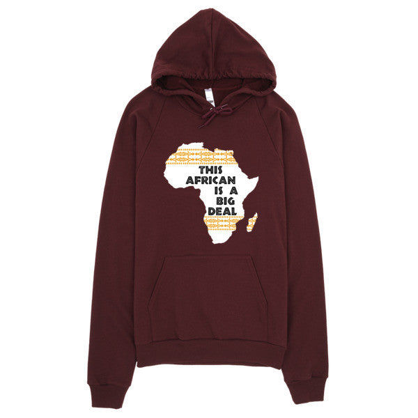 This African Is A Big Deal Hoodie
