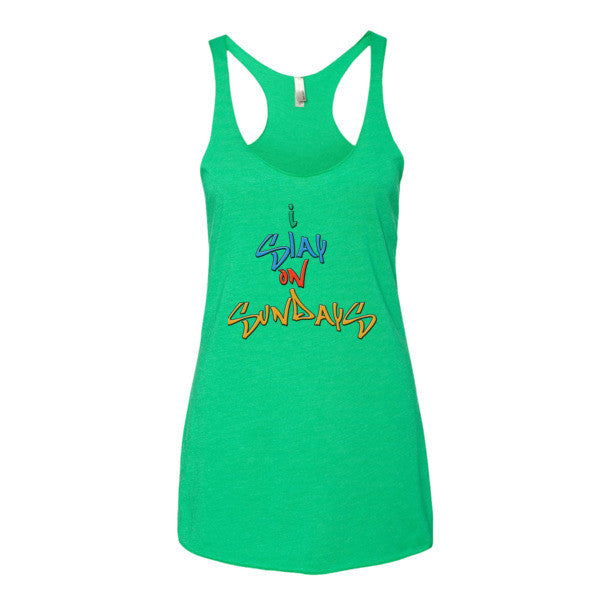I Slay on Sundays Women's tank top