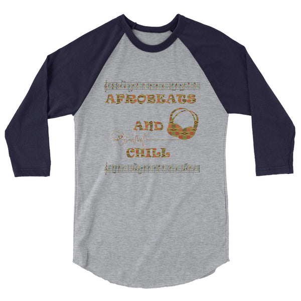 Afrobeats And Chill Unisex 3/4 sleeve raglan shirt