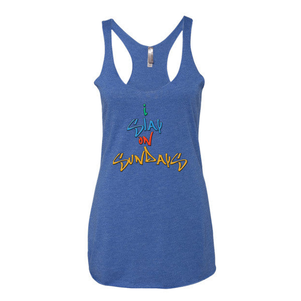 I Slay on Sundays Women's tank top