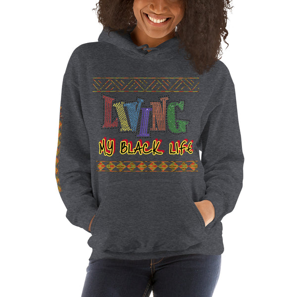 Living My Black Life Unisex Hoodie