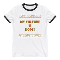 My Culture Is Dope Ringer T-Shirt