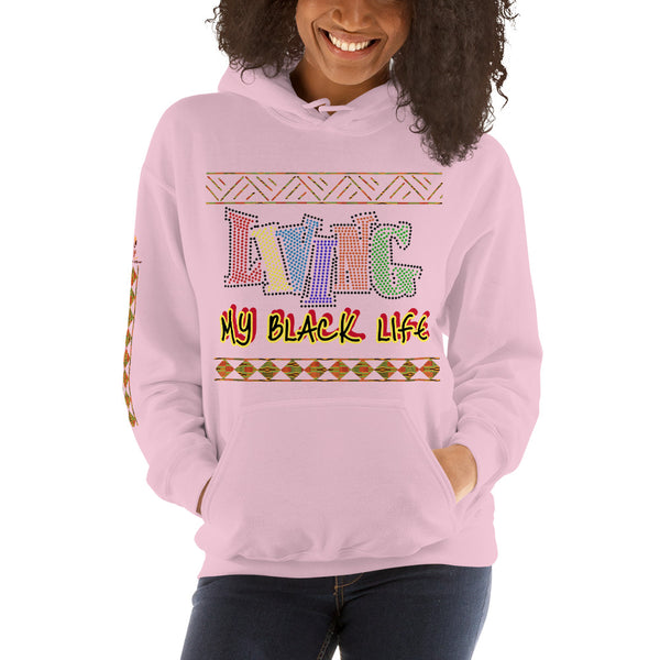 Living My Black Life Unisex Hoodie