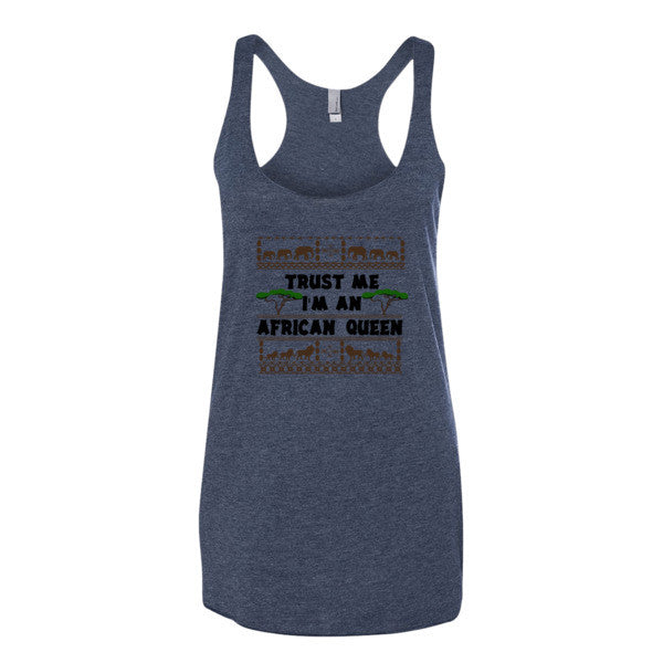 Trust Me I'm An African Queen Women's tank top