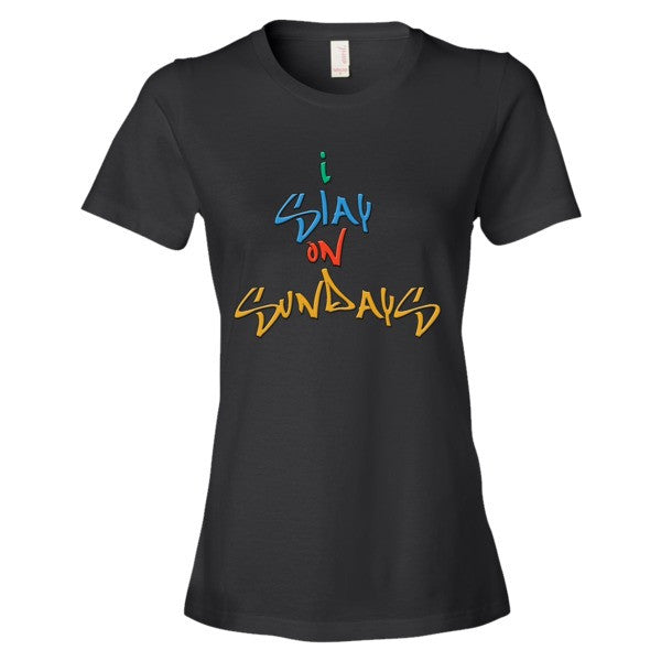 I Slay on Sundays Women's short sleeve t-shirt