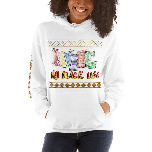 Living My Black Life Unisex Hoodie
