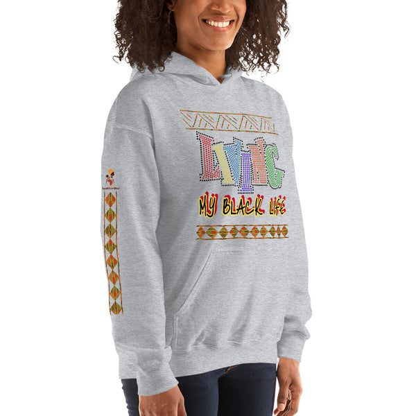 Living My Black Life Unisex Hoodie