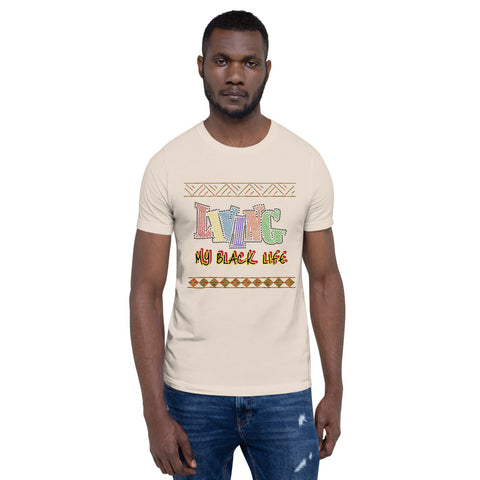Living My Black Life Short-Sleeve Unisex T-Shirt