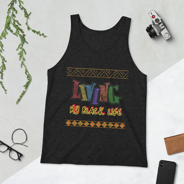 Living My Black Life Unisex Tank Top