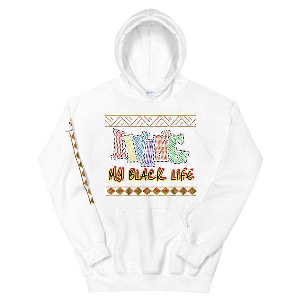Living My Black Life Unisex Hoodie