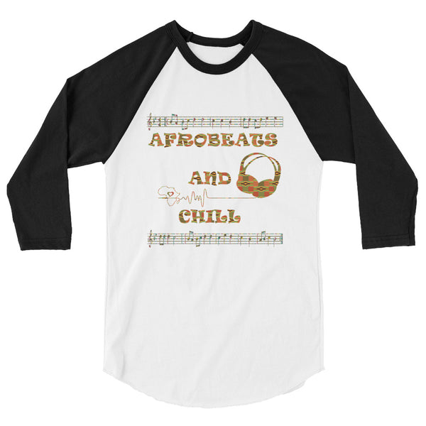 Afrobeats And Chill Unisex 3/4 sleeve raglan shirt