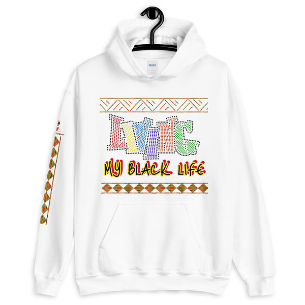 Living My Black Life Unisex Hoodie