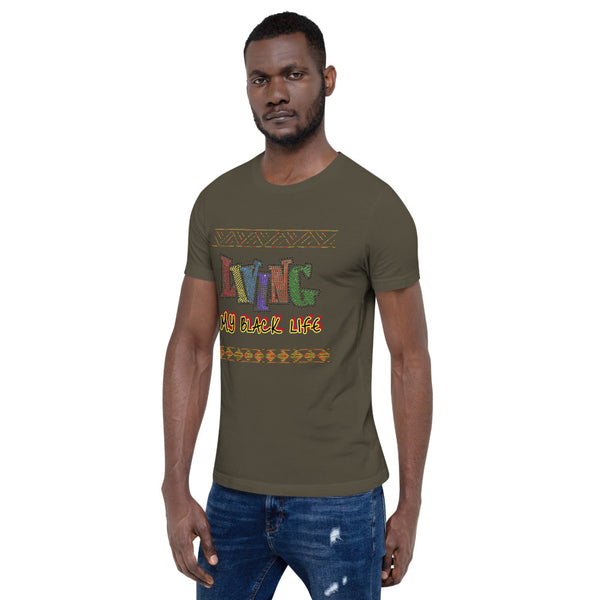 Living My Black Life Short-Sleeve Unisex T-Shirt