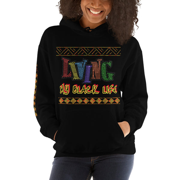Living My Black Life Unisex Hoodie