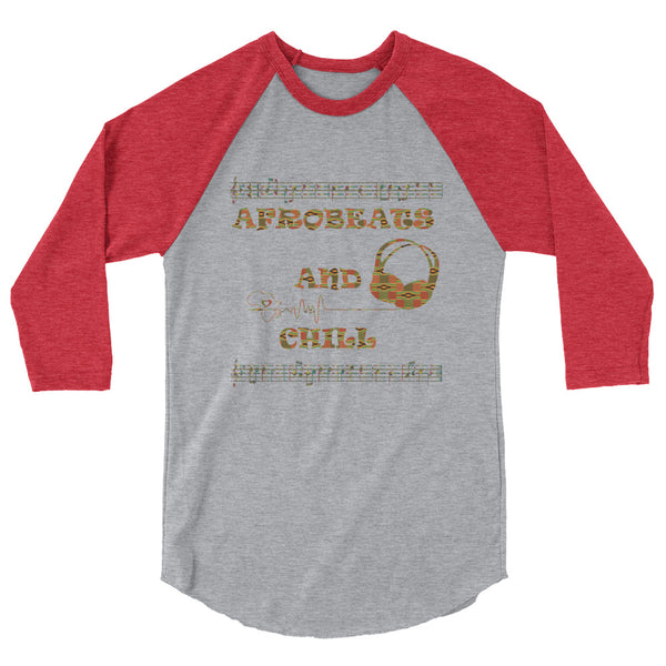 Afrobeats And Chill Unisex 3/4 sleeve raglan shirt
