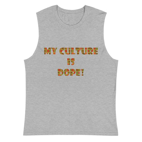 My Culture Is Dope Unisex Muscle Shirt