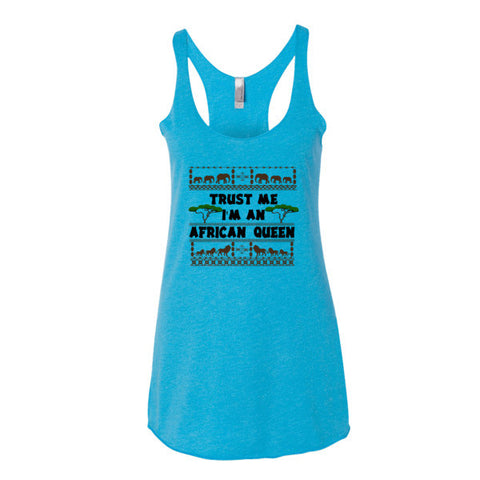 Trust Me I'm An African Queen Women's tank top
