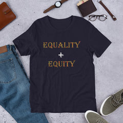 Equality + Equity Short-Sleeve Unisex T-Shirt