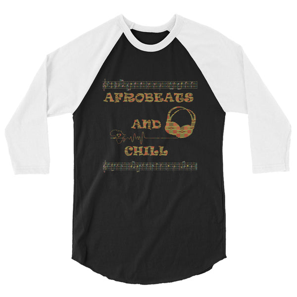 Afrobeats And Chill Unisex 3/4 sleeve raglan shirt