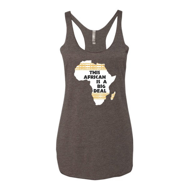 This African Is A Big Deal - Women's tank top