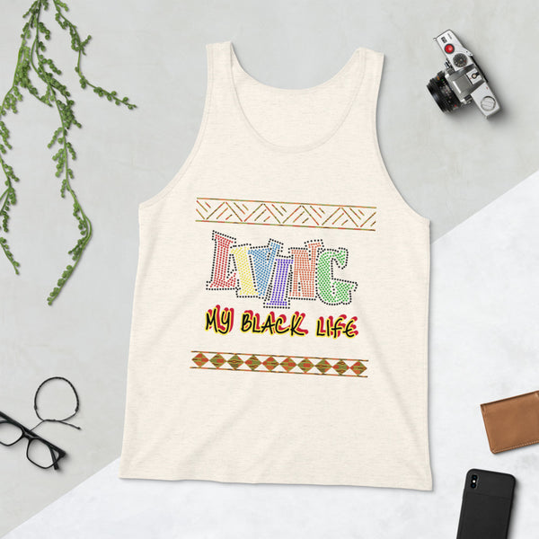 Living My Black Life Unisex Tank Top
