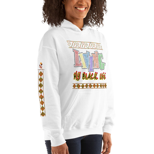 Living My Black Life Unisex Hoodie