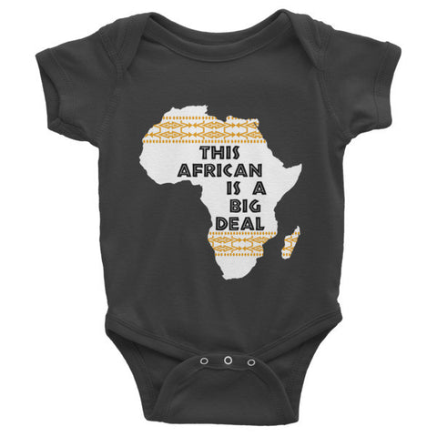 This African is A Big Deal - Infant short sleeve one-piece