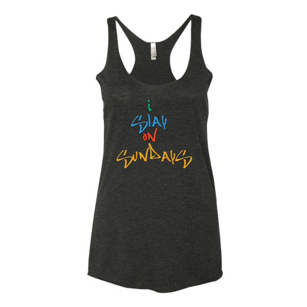 I Slay on Sundays Women's tank top