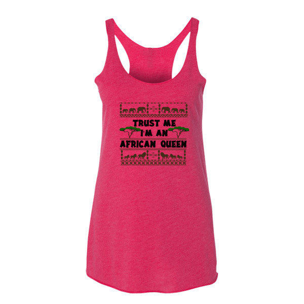 Trust Me I'm An African Queen Women's tank top