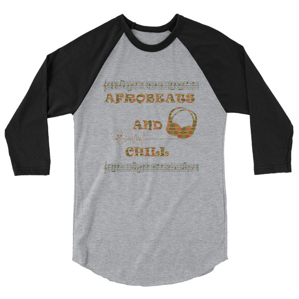 Afrobeats And Chill Unisex 3/4 sleeve raglan shirt