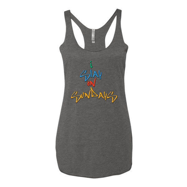 I Slay on Sundays Women's tank top