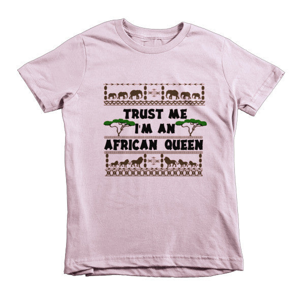 Trust Me I'm An African Queen girls t-shirt