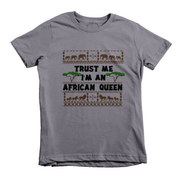 Trust Me I'm An African Queen girls t-shirt