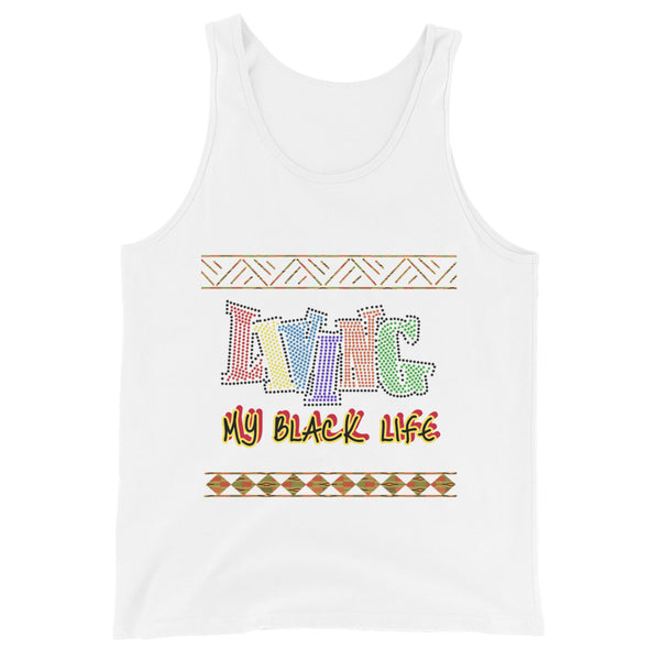 Living My Black Life Unisex Tank Top