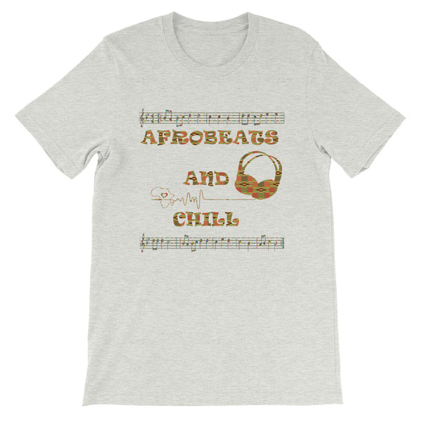 Afrobeats and Chill Short-Sleeve Unisex T-Shirt