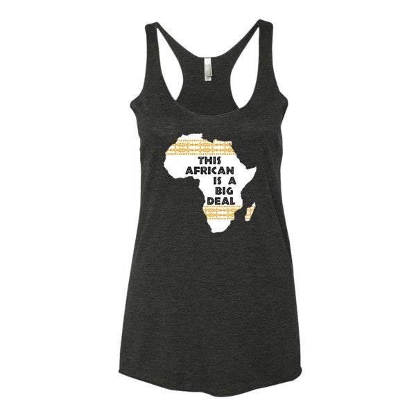 This African Is A Big Deal - Women's tank top