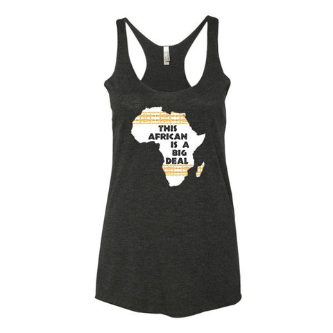 This African Is A Big Deal - Women's tank top