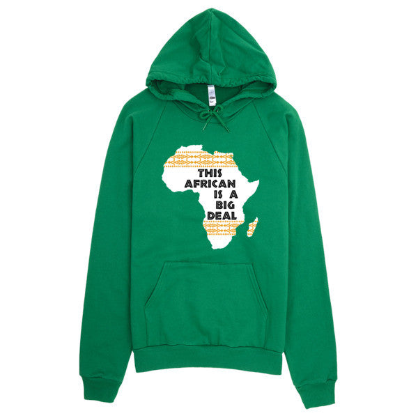 This African Is A Big Deal Hoodie