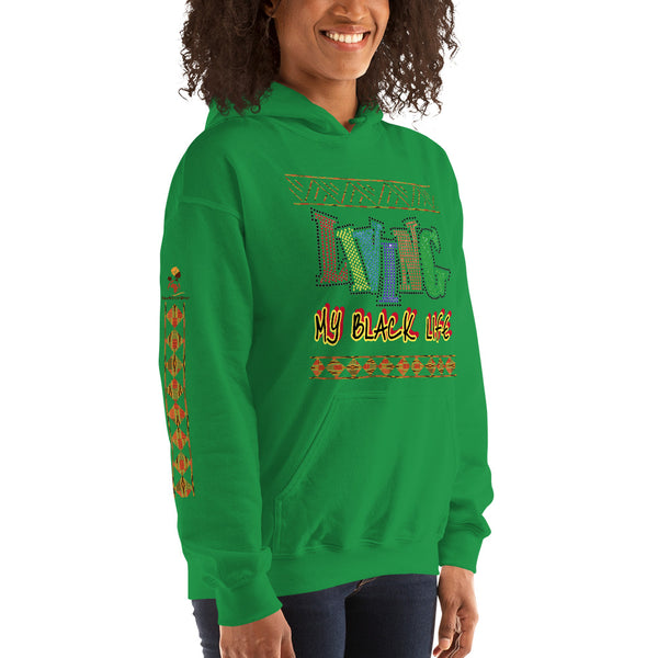 Living My Black Life Unisex Hoodie