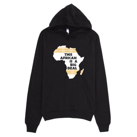 This African Is A Big Deal Hoodie