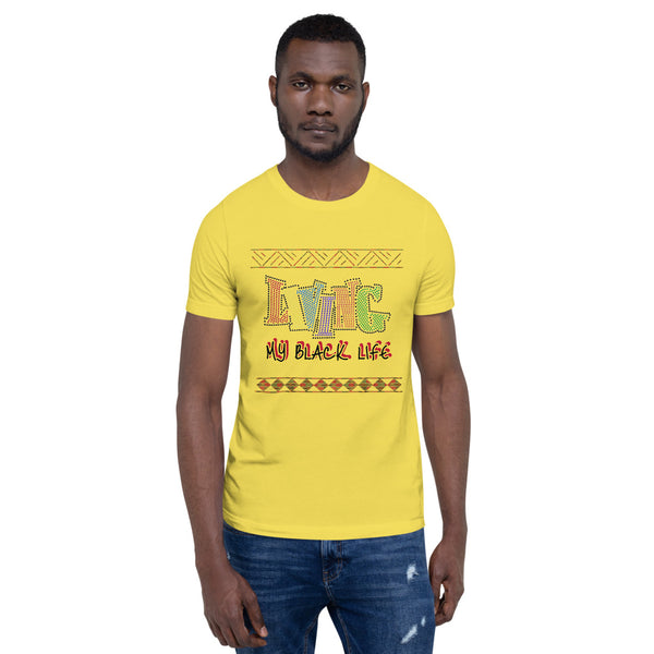 Living My Black Life Short-Sleeve Unisex T-Shirt